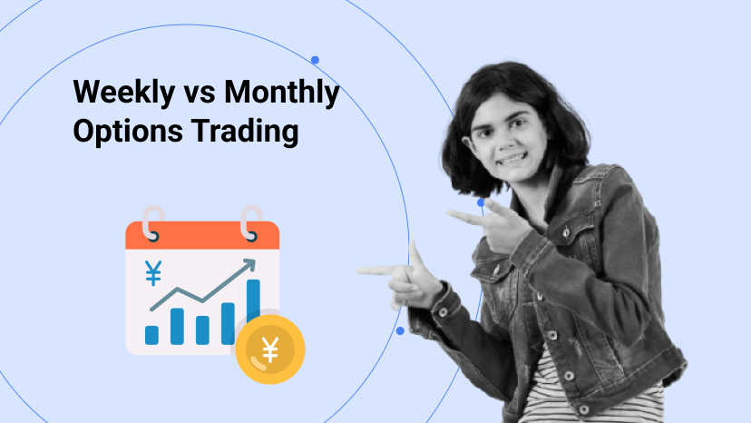 Weekly vs. Monthly Options_ Which Should You Trade_
