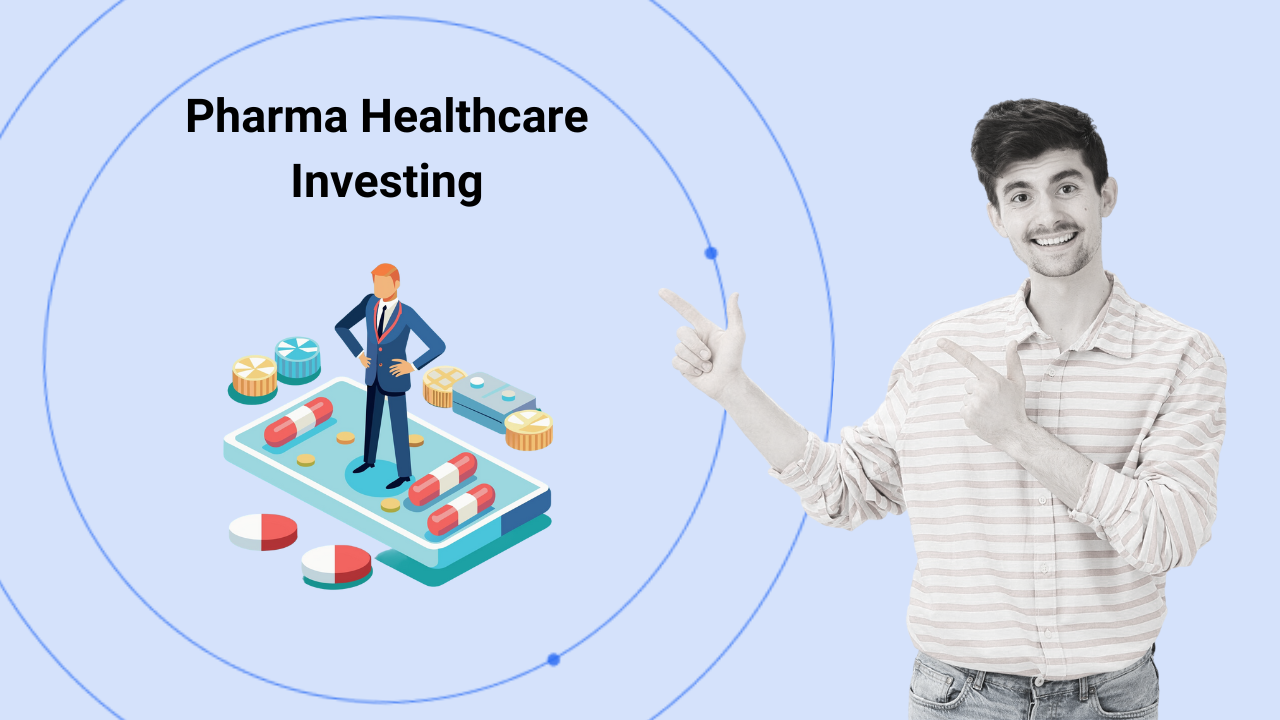 How to Invest in Pharma and Healthcare Stocks for Long-Term Resilience