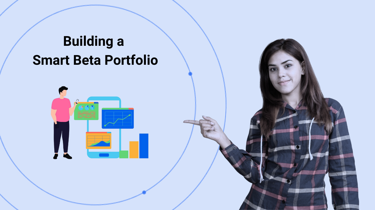 Building a Smart Beta Portfolio