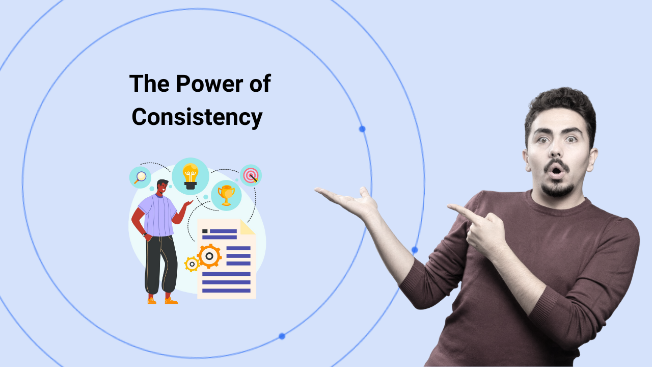 Start Small, Stay Consistent The Power of Taking Action